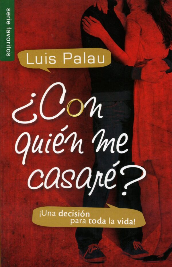 con-quien-me-casare-libro-de-bolsillo-luis-palau-editorial-unilit-peregrinos-libreria